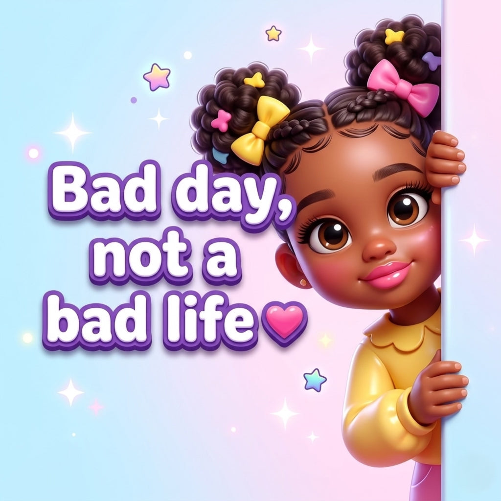 Bad day, not a bad life💖