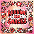 Running on Snacks
